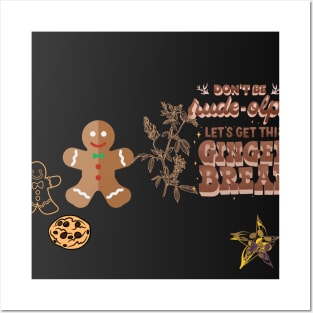 let gets this ginger bread t shirt Posters and Art